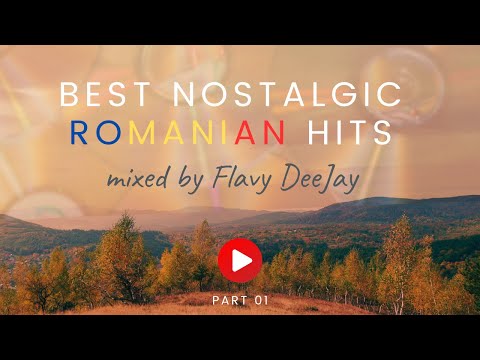 Best NOSTALGIC Romanian HITS mixed by FLAVY DeeJay (Part One - Live DJ Set)