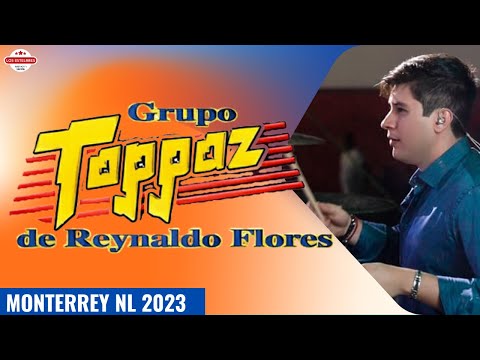 GRUPO TOPPAZ DE REYNALDO FLORES (PRESENTACION COMPLETA) EN VIVO 2023