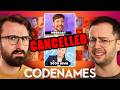 Codenames But Everyone S Canceled