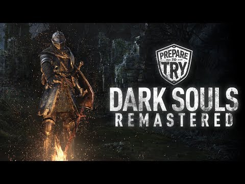 29 Minutes of Dark Souls Remastered (Prepare To Try)