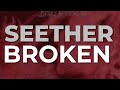 Seether - Broken (feat. Amy Lee) (Official Audio)