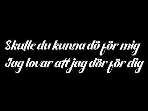 C.Gambino - Dör för dig ( Lyric Video )