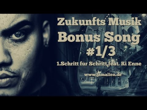 Jamalien - Schritt für Schritt feat. Ri Enne (ZKM Bonus Song #1/3 )