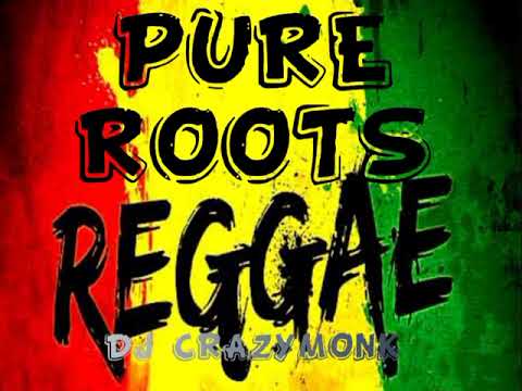 PURE ROOTS REGGAE MIX 2023 DJ CrazyMonk .Yvonne Curtis, Barbara,Owen Gray,Sonia Spence, Black Roots
