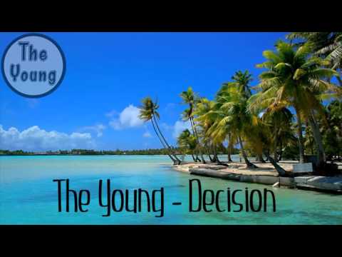 The Young - Decision