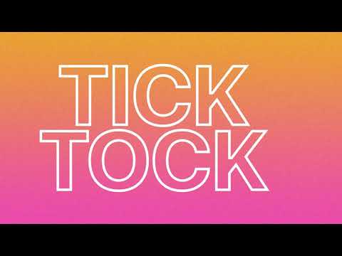 Video thumbnail for Tick Tock