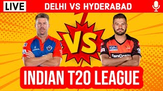 Live: DC vs SRH, 40th T20 | IPL Live Scores & Commentary | Delhi Vs Hyderabad Live | IPL Live 2023