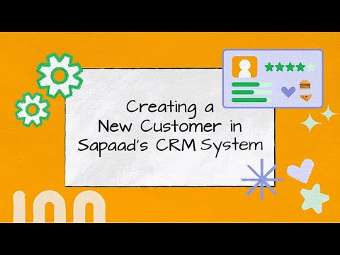 Creating a New Customer in Sapaad's CRM System | CR001 | Sapaad Academy
