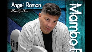 Angel Roman & Mambo Blue: Promo