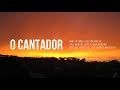 O Cantador | Dori Caymmi e Nelson Motta (Legendado)