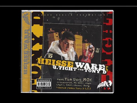 B-Tight & Tony D - Heisse Ware [Album] FullMix