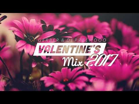 ★ VALENTINES MIX 2017 ★ MUZA DO AUTA LUTY 2017 ★ Gerber & Dj Przemooo ★