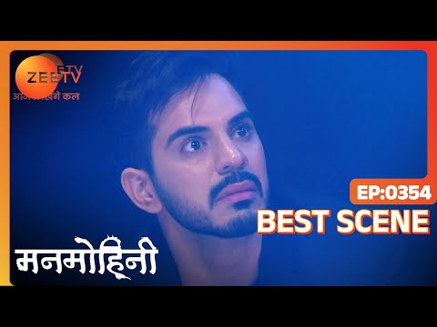 Manmohini - Hindi TV Serial - Best Scene - 354 - Reyhna Malhotra, Giaa Manek, Garima Singh Zee TV