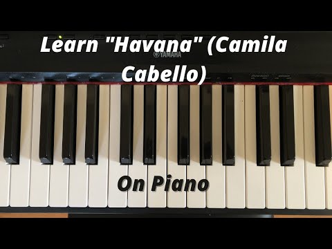 Learn "Havana" (Camila Cabello) on Piano for Beginners