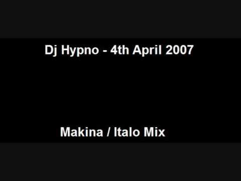 Dj Hypno - 04.04.2007 - Makina Mix