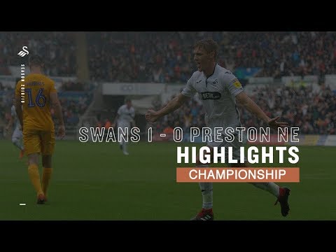 Highlights:  Swans 1 - 0 Preston North End