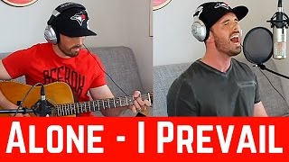Alone - I Prevail (Acoustic Cover)