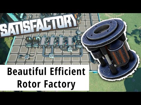 How to build a 100% Efficient Rotor Factory - Satisfactory Update 8 Cinematic LP