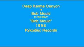 Bob Mould - Deep Karma Canyon