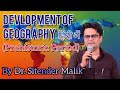 Geography in Prehistoric Period I Geography before 900 BC I Development of Geography I Geography in Prehistoric Period I Geography before 900 BC I Development of Geography I