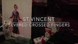 St.Vincent/Severed crossed fingers
