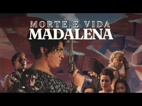 Bande-annonce VOST Morte e Vida Madalena - Réalisation Guto Parente Blue Note Films