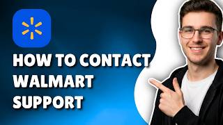 How To Contact Walmart Customer Service (Phone Number & Support Guide 2026)