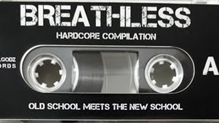 Download lagu Breathless - The Hardcore Compilation (1997) Full Album mp3 Download lagu Breathless - The Hardcore Compilation (1997) Full Album mp3