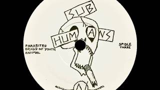 Subhumans - Parasites
