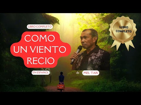 Libro Completo en español COMO UN VIENTO RECIO de MEL TARI
