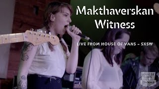 Makthaverskan performs "Witness" at SXSW