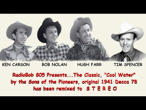 1941 STEREO Sons of the Pioneers, COOL WATER, Hi Def