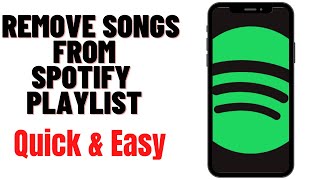 HOW TO REMOVE SONGS FROM SPOTIFY PLAYLIST