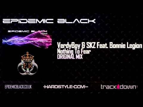 NOTHING TO FEAR - VERDYBOY, SKZ, feat. BONNIE LEGION (EPIDEMIC BLACK)