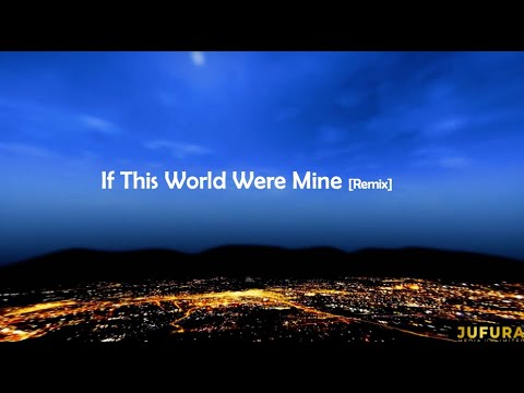 If This World Were Mine (remix), J  Cafe by Julian Owens Promotional Reel