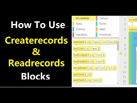 Understand The Concept Of Createrecords and Readrecords block of Applab