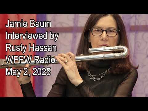Jamie Baum Interviewed by Rusty Hassan at WPFW Radio