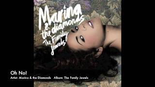 Download lagu Marina & The Diamonds - Oh No! HQ mp3