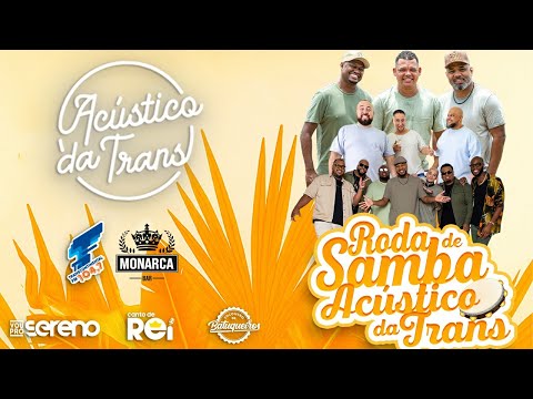Acústico da Trans com Vou Pro Sereno, Canto de Rei e Encontro de Batuqueiros 30-09-2025