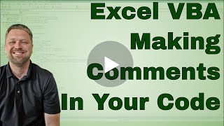 Making Comments or Notes in VBA Code