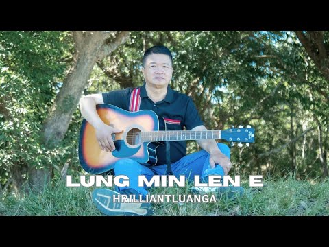 LUNG MIN LEN E | HRILLIANTLUANGA