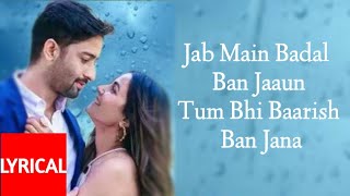Download lagu Baarish Ban Jana(  LYRICS VIDEO) Payal Dev, Stebin Ben I Hina khan ,Shaheer Sheikh, Kunaal I mp3