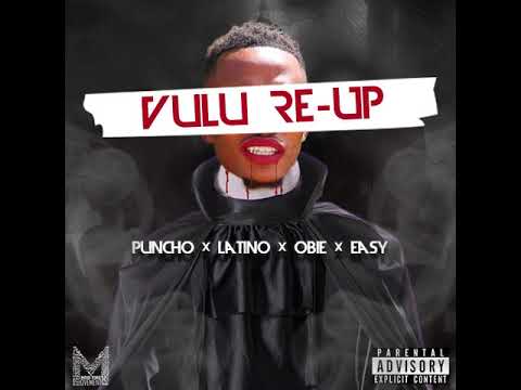 Puncho - Vulu (Re Up) feat Latino x Obie x Eazy