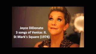 Joyce DiDonato: The complete "3 songs of Venice" (Head)