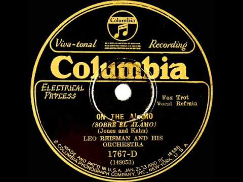 1929 Leo Reisman - On The Alamo (Ran Weeks, vocal)