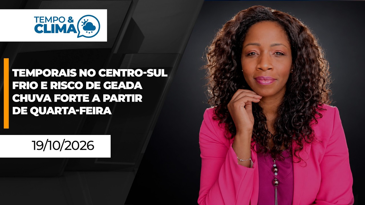 TEMPO E CLIMA - EDIÇÃO 19/10/2026