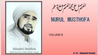 Download lagu Sholawat Habib Syech : Nurul musthofa - vol8 Lirik/Syair mp3 Download lagu Sholawat Habib Syech : Nurul musthofa - vol8 Lirik/Syair mp3