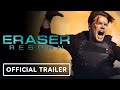 Eraser: Reborn - Exclusive Official Trailer (2022) Dominic Sherwood, Jacky Lai