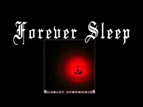 Forever Sleep - 