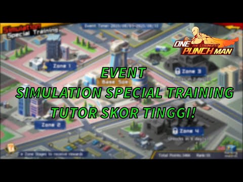 BAHAS EVENT SIMULATION TRAINING! GIMANA CARA SKOR TINGGI? - One Punch Man The Strongest Indonesia
